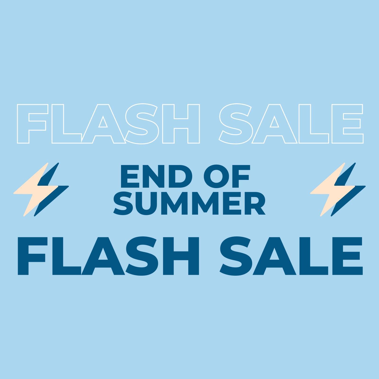 Flash Sale: End of Summer – Limited Time Offer